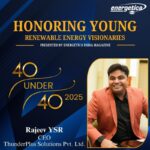 Rajeev YSR Recognized in Energetica India’s “40 Under 40” for Driving India’s E-Mobility Revolution